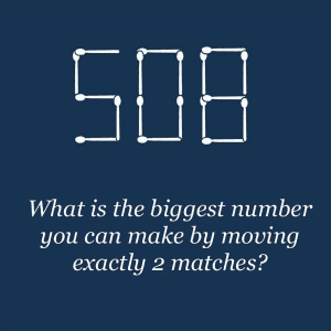 Matchstick Brain Teaser: Move Only Two Sticks To Make The BIGGEST NUMBER In One Single Attempt. Hurry Up!